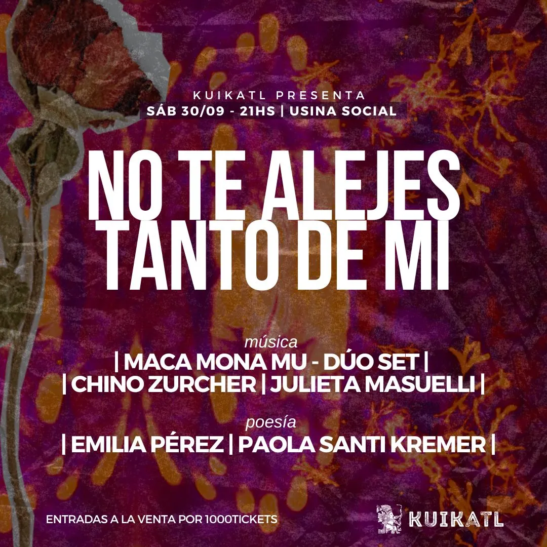 KUIKATL - NO TE ALEJES TANTO DE MI