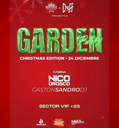 GARDEN PARTY - NOCHE BUENA - VENTA SOLO EN EL PREDIO