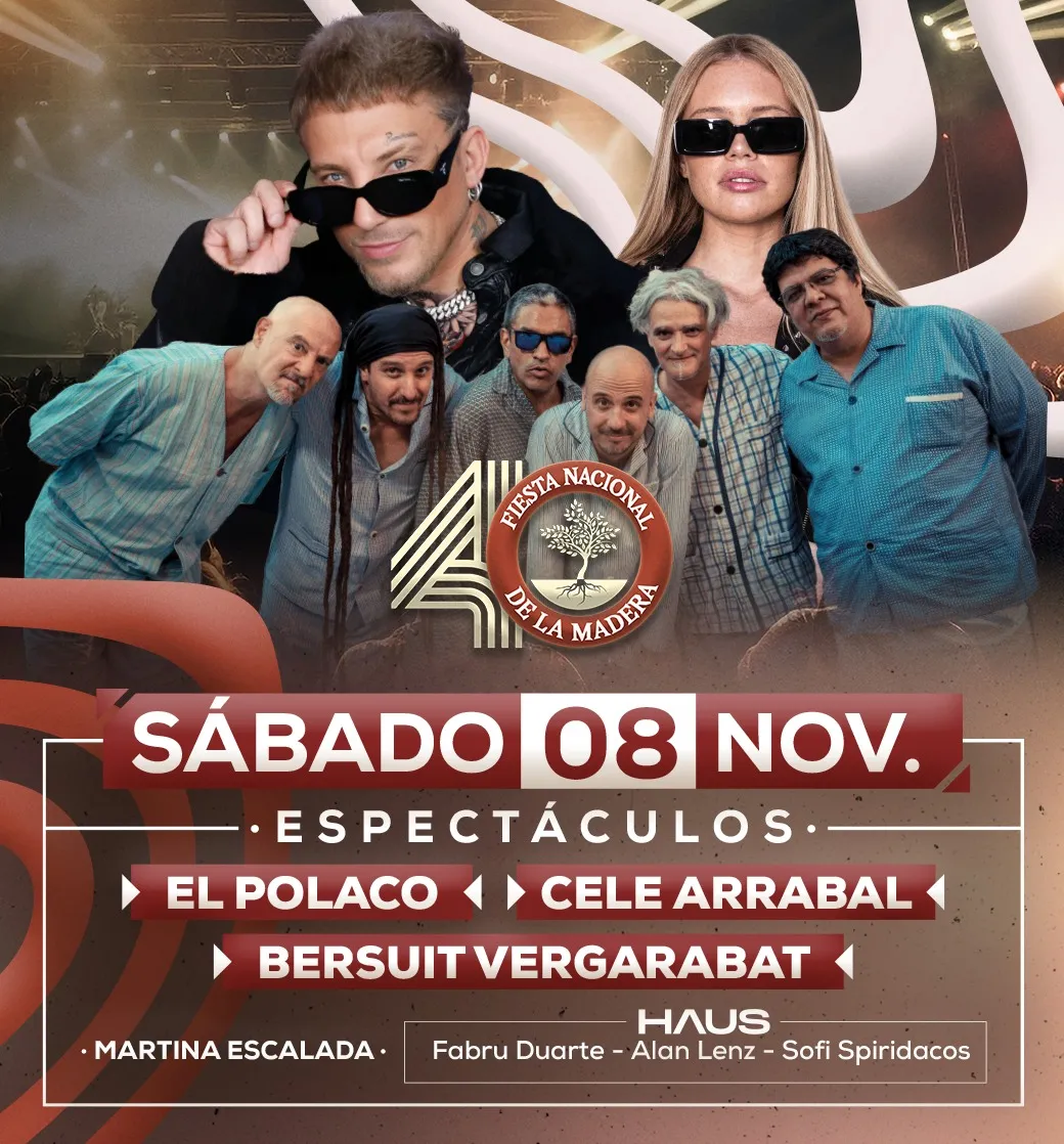 SABADO 8 - FIESTA NACIONAL DE LA MADERA