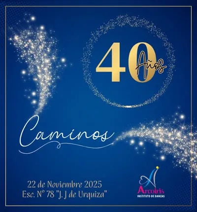 CAMINOS - 40 AÑOS DEL INSTITUTO DE DANZAS 