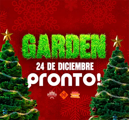 GARDEN X PRONTO - NAVIDAD