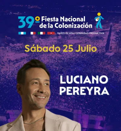 39 FIESTA NACIONAL DE LA COLONIZACION - SABADO 25/7